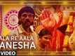 Aala Re Aala Ganesha | Song - Daddy