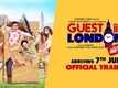 Official Trailer | 2 - Guest Iin London