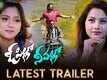Official Trailer - O Pilla Nee Valla