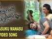 Manasuku Manasu Telise  | Song - Sriramudinta Srikrishnudanta