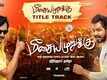 Title Track - Meesaya Murukku