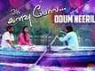 Odum Neeril - Oru Kanavu Pola