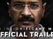 Official Trailer - An Insignificant Man