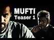 Official Teaser - Mufti