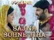 Sajna Sohne Jiha | Song - Firangi