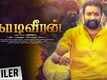 Official Trailer - Kodiveeran