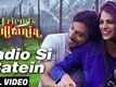 Radio Si Batein | Song - My Friend's Dulhania