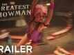 Official Trailer | 3 - The Greatest Showman