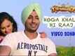 Hoga Khalsa Hi Raaj | Song - Ik Onkar