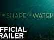 Official Trailer - The Shape Of Water