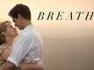 Movie Clip | 1 - Breathe