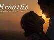 Movie Clip | 2 - Breathe