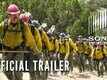 Official Trailer | 1 - Only The Brave