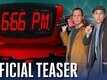 Official Teaser - 6:66 PM