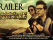 Wo India Ka Shakespeare - Official Trailer