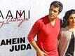 Raahein Juda | Song - Aami Joy Chatterjee