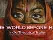 The World Before Her Trailer
