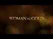 WOMAN IN GOLD - Official Trailer - The Weinstein Company