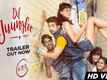 Dil Juunglee - Official Trailer