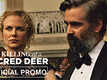 Dialogue Promo - The Killing Of A Sacred Deer