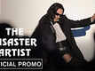 Dialogue Promo - The Disaster Artist