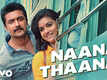 Naana Thaana Song From Thaanaa Serndha Koottam