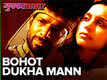 Mukkabaaz | Song - Bohot Dukha Mann