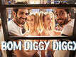 Sonu Ke Titu Ki Sweety | Song - Bom Diggy Diggy