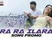 Manasuku Nachindi | Song Promo - Ra Ra Ilara
