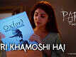 Pari | Song - Meri Khamoshi Hai