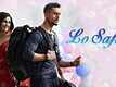 Baaghi 2 | Song - Lo Safar
