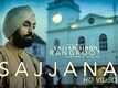 Sajjan Singh Rangroot | Song - Sajjana