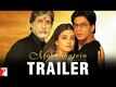 Mohabbatein - Official Trailer