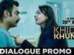 Khido Khundi - Dialogue Promo
