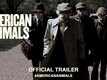 American Animals - Official Trailer