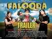 Falooda - Official Trailer