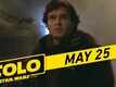 Solo: A Star Wars Story - Movie Clip