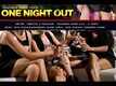 One Night Out - Official Trailer
