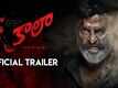 Kaala - Official Telugu Trailer