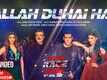 Race 3 | Song - Allah Duhai Hai
