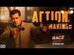 Race 3 - The Making