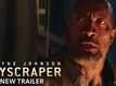 Skyscraper - Official Trailer