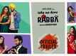 Ishq Na Hove Rabba - Official Trailer