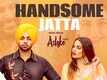 Ashke | Song - Handsome Jatta