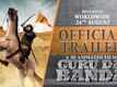 ​Guru Da Banda​ - Official Trailer