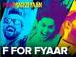 Manmarziyaan | Song - F For Fyaar