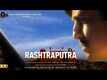 Rashtraputra - Motion Poster