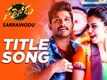 Sarrainodu | Song - Sarrainodu