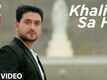 22 Days | Song - Khali Sa Hu