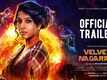 Velvet Nagaram - Official Trailer